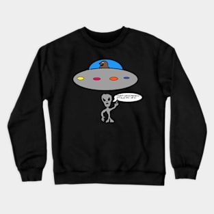 That groundhog stole my UFO Crewneck Sweatshirt